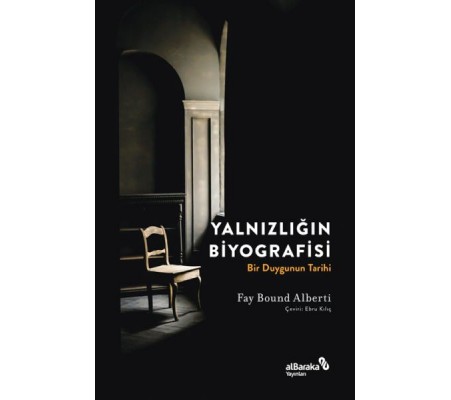 Yalnızlığın Biyografisi Yalnızlığın Biyografisi