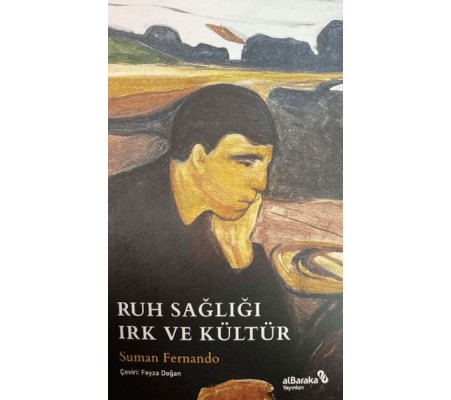Ruh Sağlığı Irk ve Kültür Ruh Sağlığı Irk ve Kültür