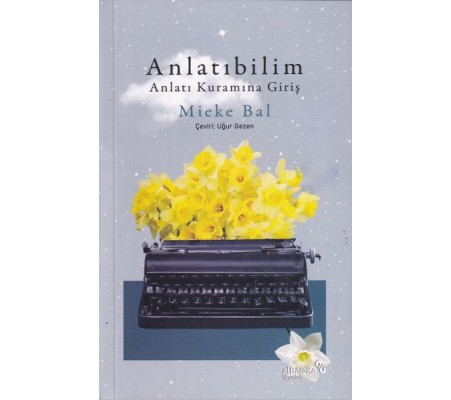 Anlatıbilim: Anlatı Kuramına Giriş