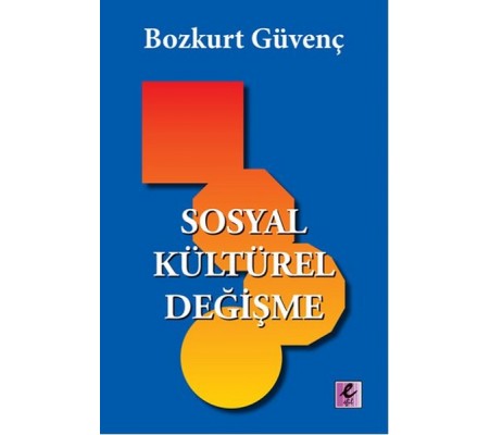 Sosyal Kültürel Değişme Sosyal Kültürel Değişme