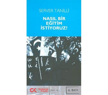 Nasıl Bir Eğitim İstiyoruz?