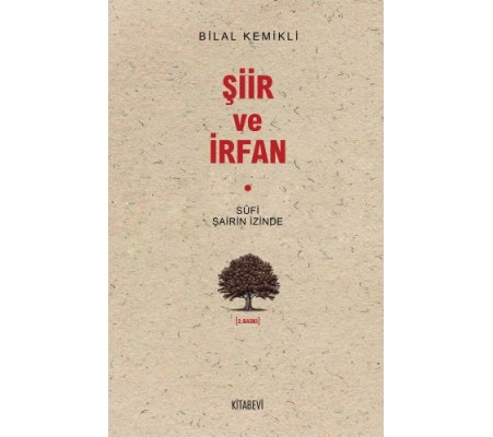 Sufi Şairin İzinde Şiir ve İrfan Sufi Şairin İzinde Şiir ve İrfan