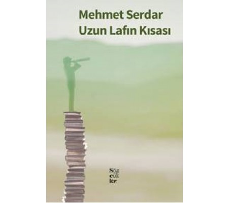 Uzun Lafın Kısası Uzun Lafın Kısası