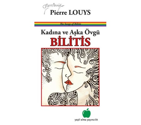 Kadına ve Aşka Övgü - Bilitis Kadına ve Aşka Övgü - Bilitis