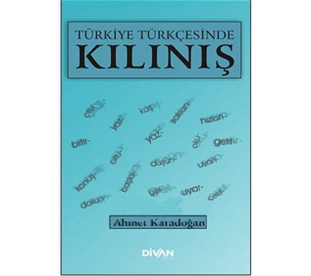 Türkiye Türkçesinde Kılınış Türkiye Türkçesinde Kılınış