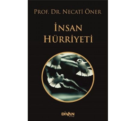 İnsan Hürriyeti İnsan Hürriyeti