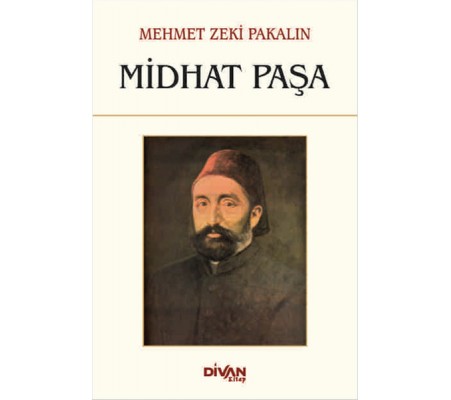 Midhat Paşa Midhat Paşa