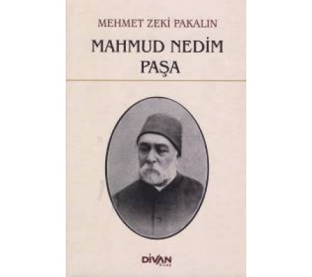 Mahmud Nedim Paşa Mahmud Nedim Paşa