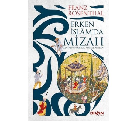 Erken İslam’da Mizah Erken İslam’da Mizah