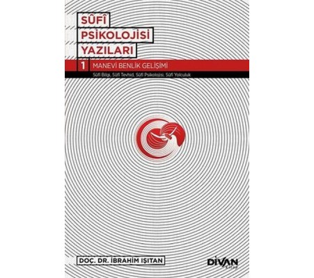 Sufi Psikolojisi Yazıları 1