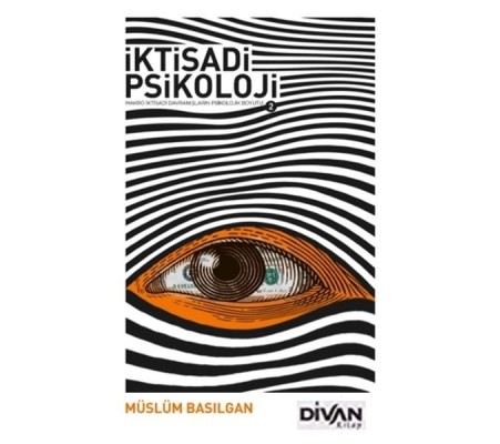 İktisadi Psikoloji 2 İktisadi Psikoloji 2