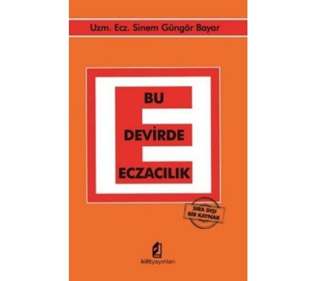 Bu Devirde Eczacılık - Sıra Dışı Bir Kaynak