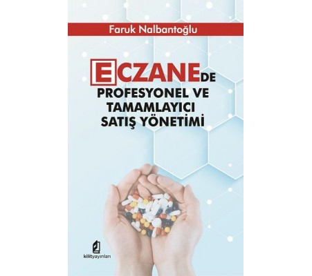 Eczanede Profesyonel ve Tamamlayıcı Satış Yönetimi Eczanede Profesyonel ve Tamamlayıcı Satış Yönetimi