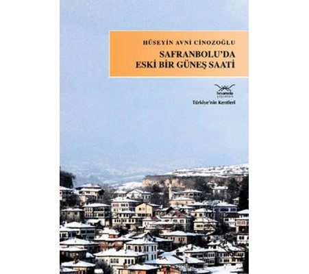 Safranbolu'da Eski Bir Güneş Saati Safranbolu'da Eski Bir Güneş Saati