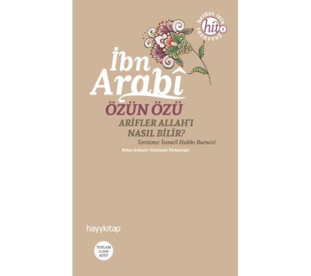 Özün Özü Arifler Allah'ı Nasıl Bilir? Özün Özü Arifler Allah'ı Nasıl Bilir?