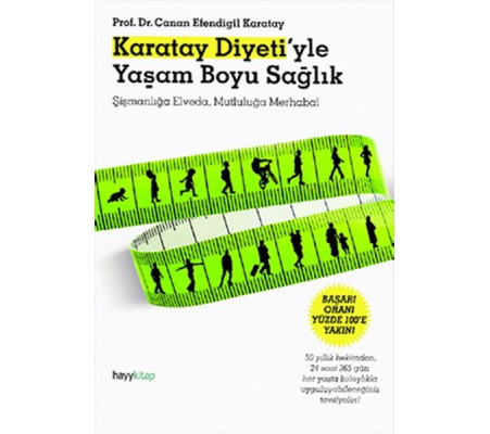 Karatay Diyeti'yle Yaşam Boyu Sağlık Karatay Diyeti'yle Yaşam Boyu Sağlık