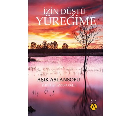 İzin Düştü Yüreğime