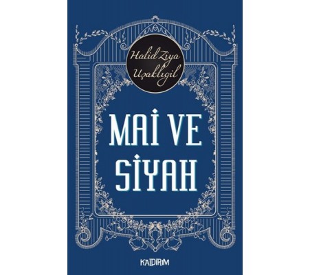 Mai ve Siyah