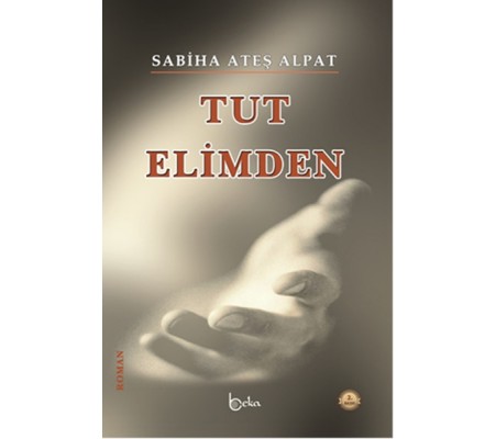 Tut Elimden Tut Elimden