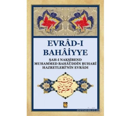 Evrad-ı Bahaiyye (Dergi Boy ) Evrad-ı Bahaiyye (Dergi Boy )