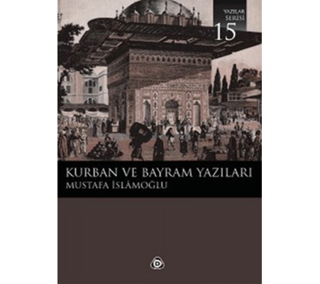 Kurban ve Bayram Yazıları