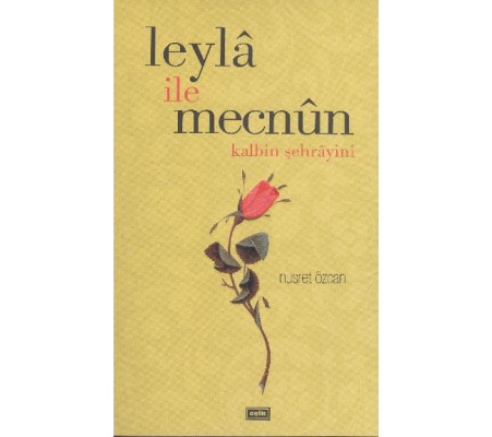 Leyla İle Mecnun Leyla İle Mecnun