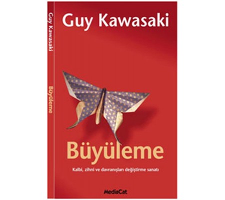 Büyüleme Kalbi, Zihni ve Davranışları Değiştirme Sanatı Büyüleme Kalbi, Zihni ve Davranışları Değiştirme Sanatı