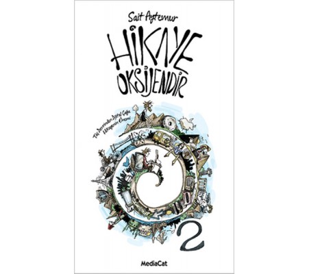 Hikaye Oksijendir Hikaye Oksijendir