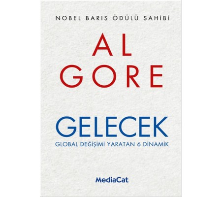 Gelecek Global Değişimi Yaratan 6 Dinamik Gelecek Global Değişimi Yaratan 6 Dinamik