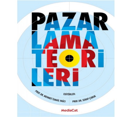 Pazarlama Teorileri Pazarlama Teorileri