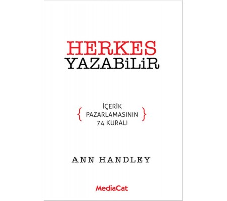 Herkes Yazabilir İçerik Pazarlamasının 74 Kuralı Herkes Yazabilir İçerik Pazarlamasının 74 Kuralı