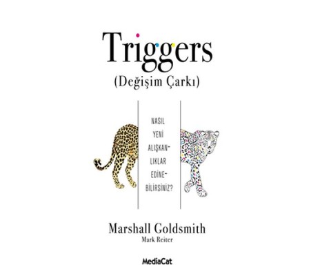 Triggers (Değişim Çarkı) Triggers (Değişim Çarkı)