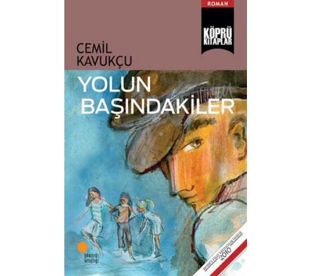 Yolun Başındakiler Yolun Başındakiler