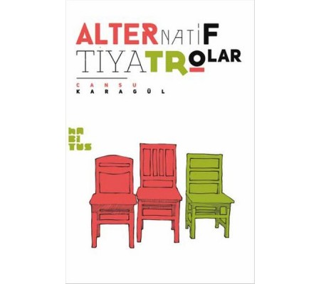 Alternatif Tiyatrolar Alternatif Tiyatrolar