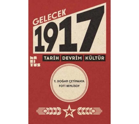 Gelecek 1917 Tarih Devrim Kültür Gelecek 1917 Tarih Devrim Kültür