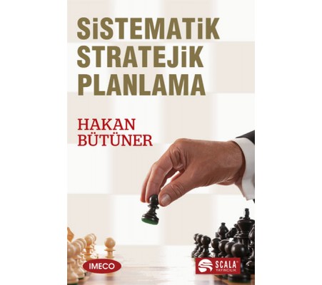 Sistematik Stratejık Planlama Sistematik Stratejık Planlama