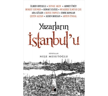 Yazarların İstanbul’u Yazarların İstanbul’u