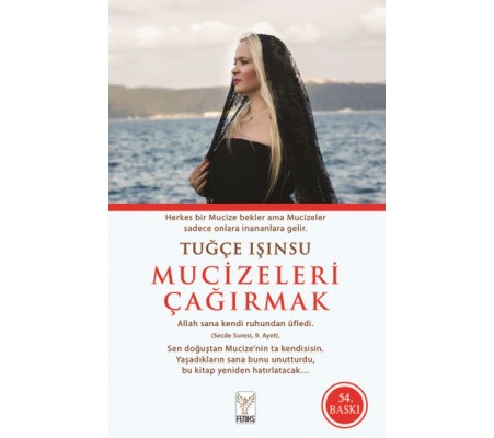 Mucizeleri Çağırmak Mucizeleri Çağırmak