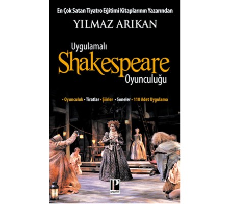 Uygulamalı Shakespeare Oyunculuğu Uygulamalı Shakespeare Oyunculuğu