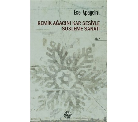 Kemik Ağacını Kar Sesiyle Süsleme Sanatı Kemik Ağacını Kar Sesiyle Süsleme Sanatı