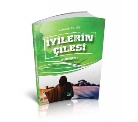 İyilerin Çilesi İyilerin Çilesi