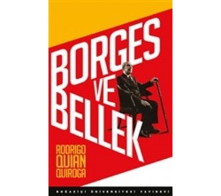 Borges ve Bellek Borges ve Bellek