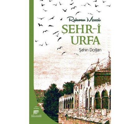 Ruhumun Masalı Şehr-i Urfa Ruhumun Masalı Şehr-i Urfa
