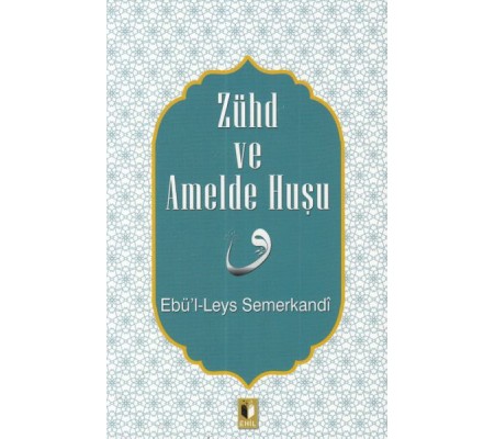 Zühd ve Amelde Huşu
