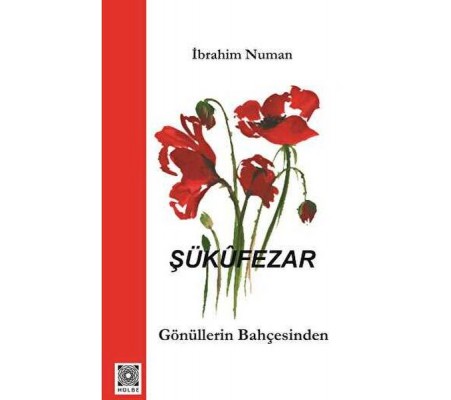 Şükufezar - Gönüllerin Bahçesinden Şükufezar - Gönüllerin Bahçesinden