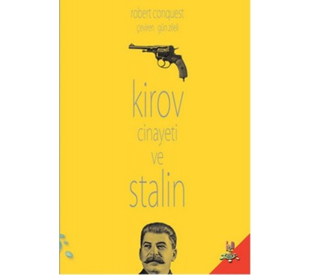 Kirov Cinayeti ve Stalin Kirov Cinayeti ve Stalin