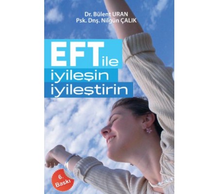 EFT ile İyileşin, İyileştirin EFT ile İyileşin, İyileştirin