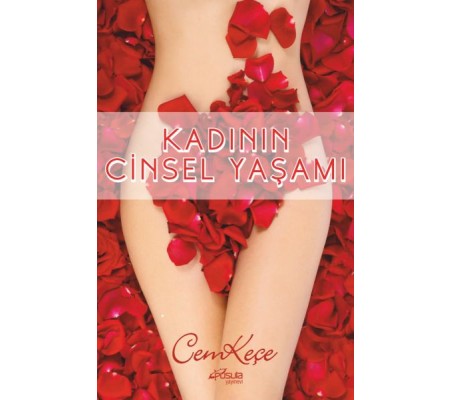 Kadının Cinsel Yaşamı Kadının Cinsel Yaşamı