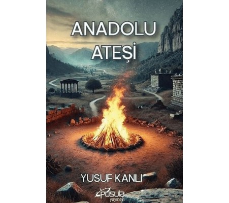 Anadolu Ateşi Anadolu Ateşi