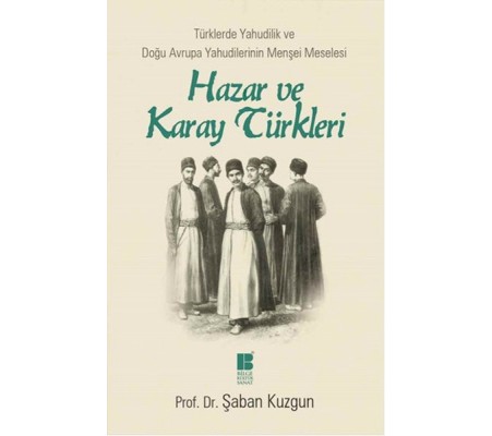Hazar ve Karay Türkleri Hazar ve Karay Türkleri
